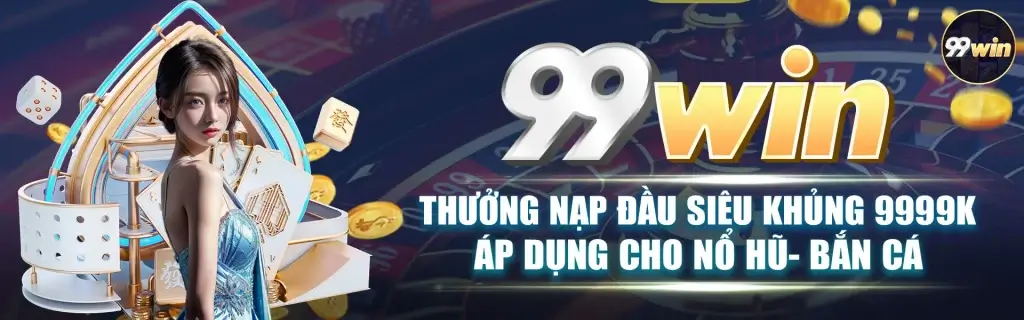 thưởng nạp siêu khủng